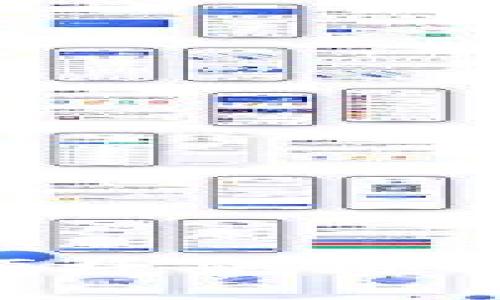 优质
手机小狐狸钱包：安全、便捷的加密数字货币存储解决方案